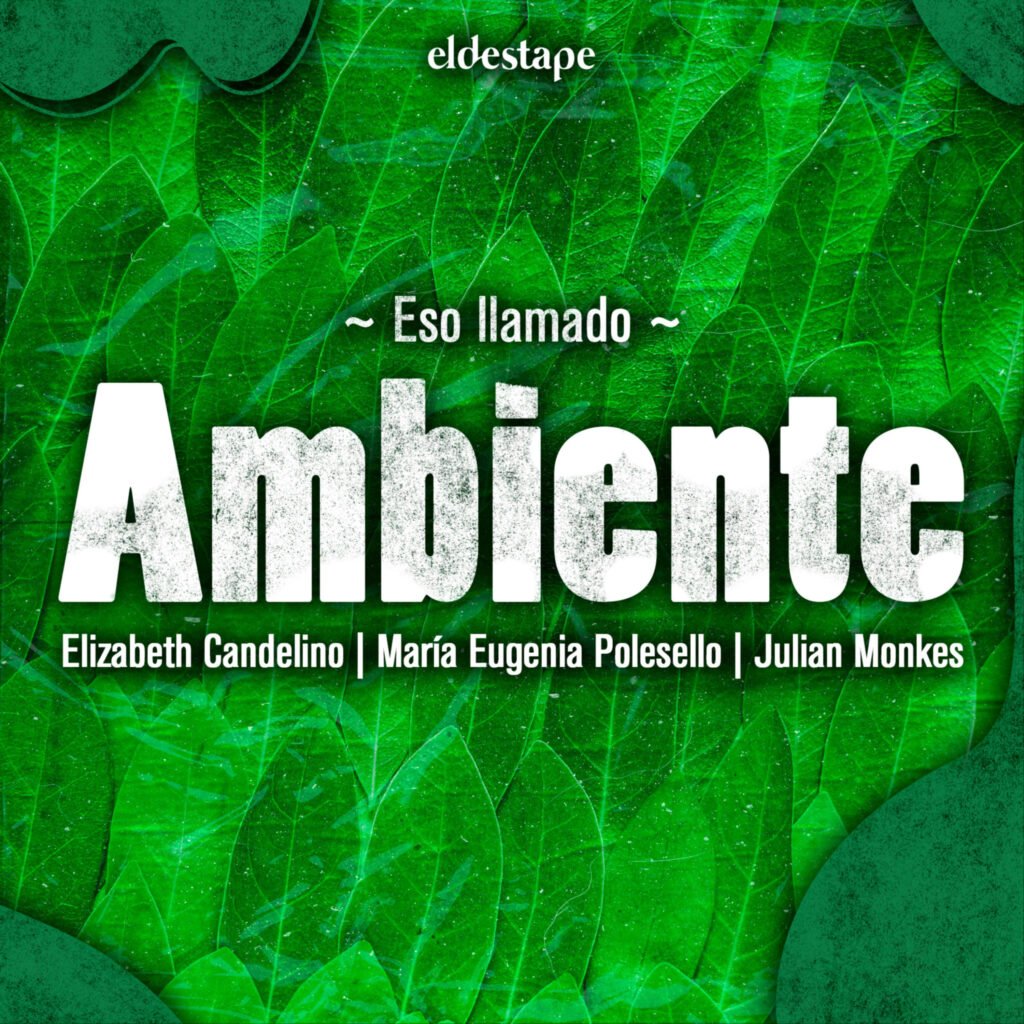Portada de Eso llamado Ambiente