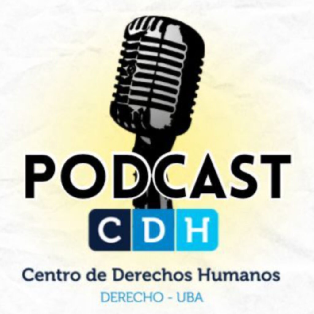 Portada de Podcast del CDH (Derecho UBA)