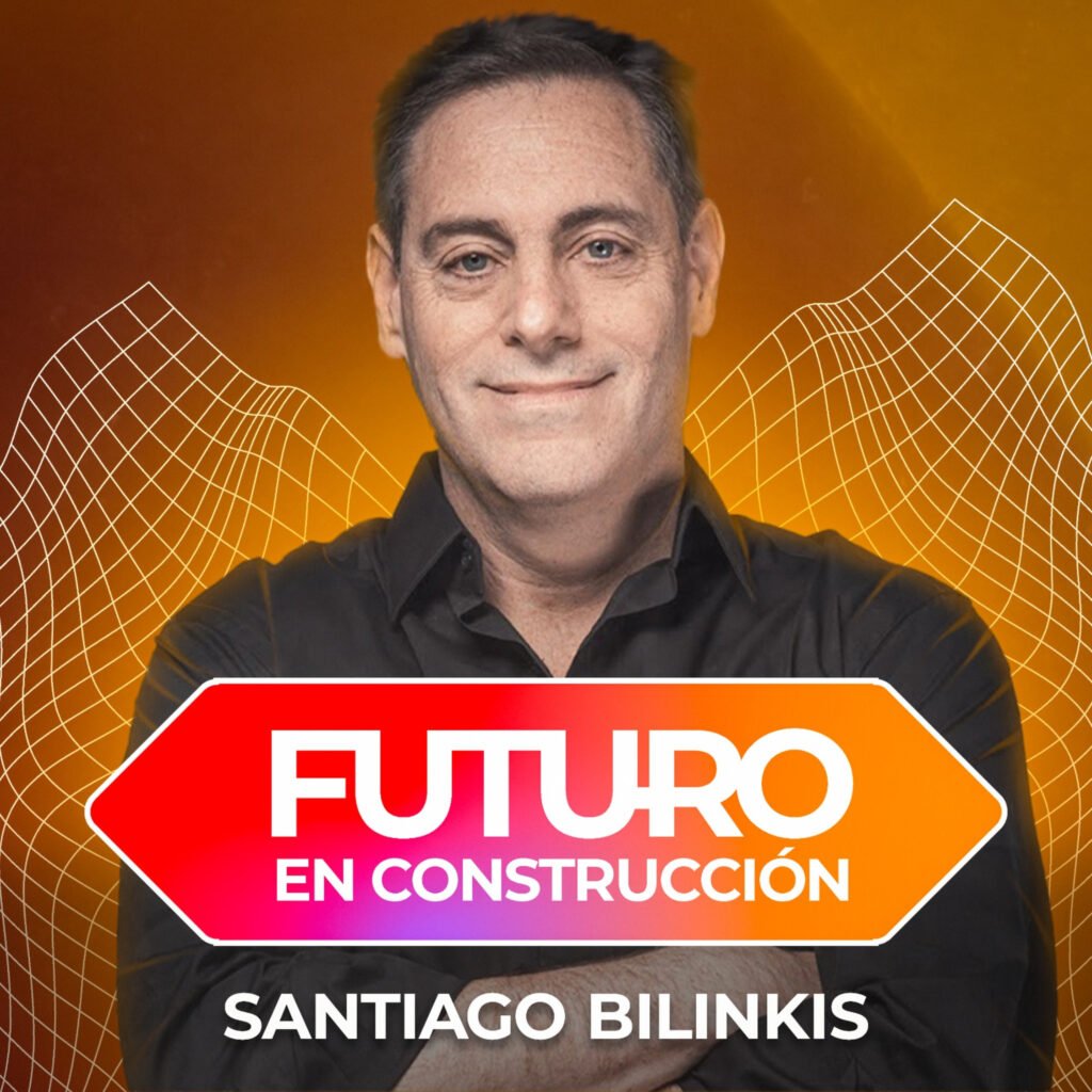 Portada de Santiago Bilinkis – Futuro en Construcción